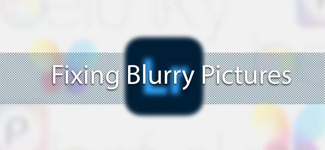 fixing-blurry-images